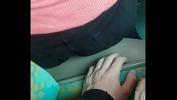 Free download video sex hot Touch ass in bus high speed