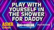 Video sex hot Fuck Yourself in the Shower for Daddy Audio Instructions for Women high quality - IndianSexy.Net