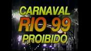 Watch video sex 2024 Carnaval Proibido Rio 99 online high quality